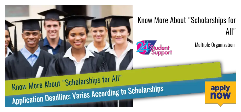 Know More About "Scholarships for All"