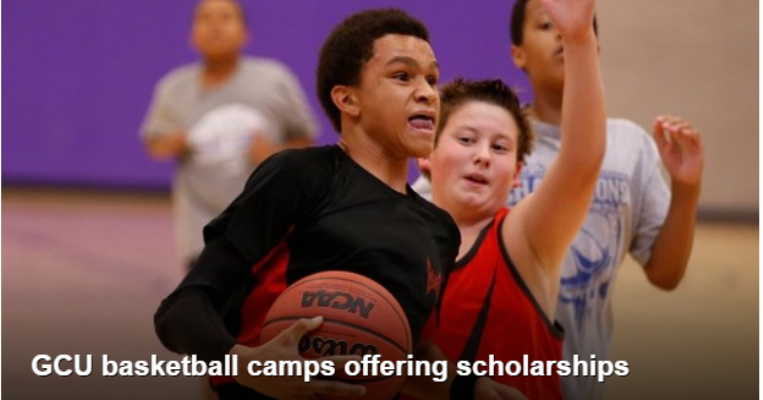 GCU Basketball Camps Offering Scholarships