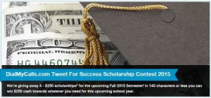DialMyCallsTweet for Success Scholarship