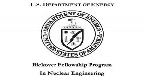 Rickover Fellowship Program in Nuclear Engineering