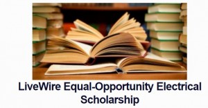 LiveWire Equal-Opportunity Electrical Scholarship