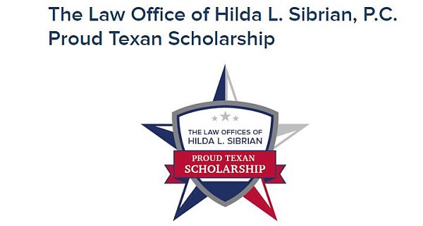 The Law Office of Hilda L. Sibrian, P.C. Proud Texan Scholarship