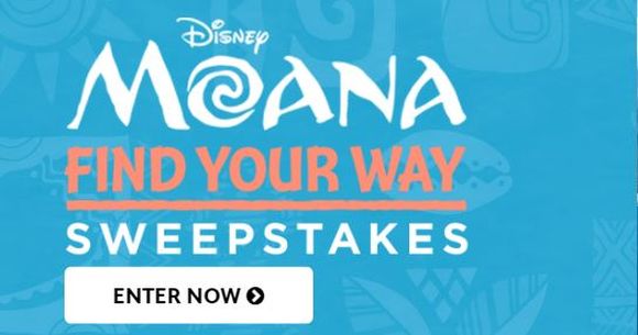 The MoanaFind Your Way Moana Sweepstakes Contest