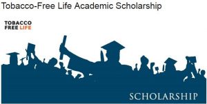 Tobacco-Free Life Academic Scholarship