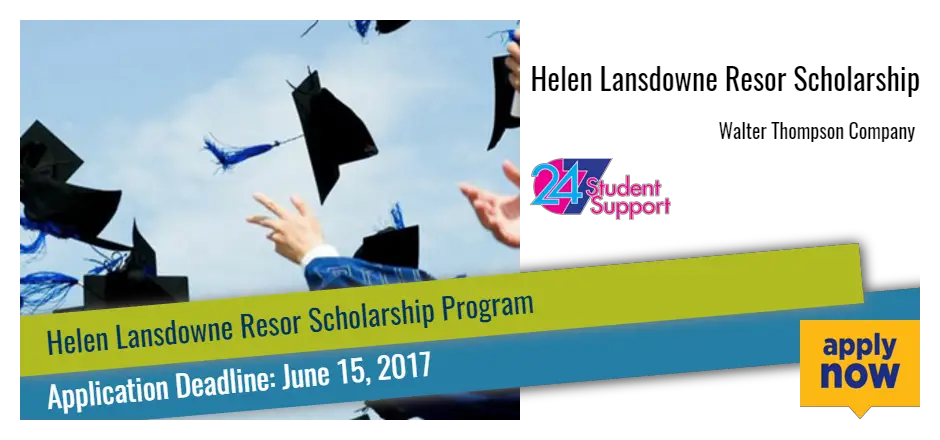 Helen Lansdowne Resor Scholarship