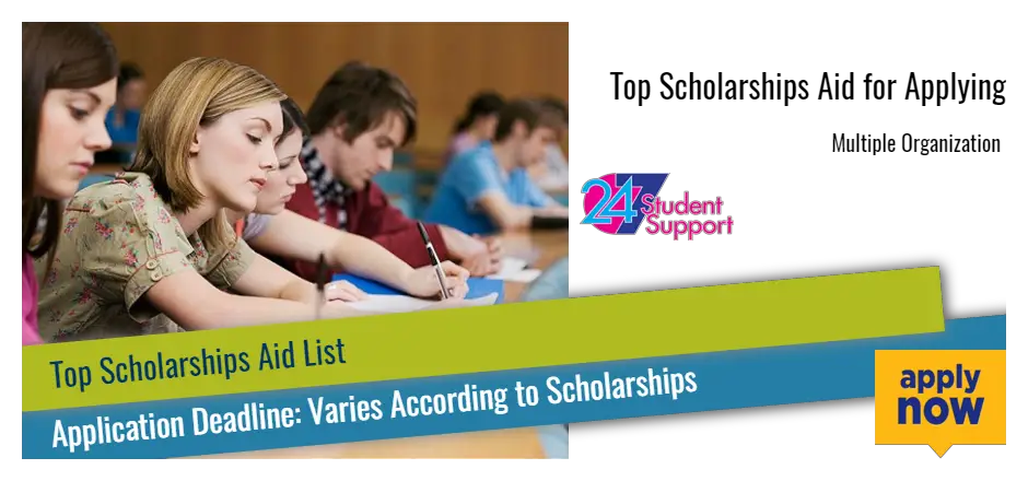 Top Scholarships Aid for Applying