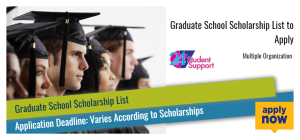 Graduate School Scholarships to Apply