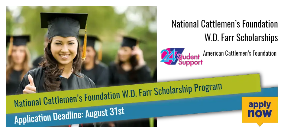 National Cattlemen’s Foundation W.D. Farr Scholarships